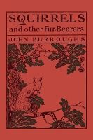 Portada de Squirrels and Other Fur-Bearers (Yesterdayâ€™s Classics)