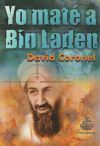 Yo maté a Bin Laden