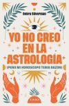 Yo no creo en la astrolog&iacute;a