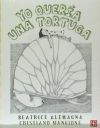 Yo quería una tortuga