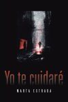 Yo te cuidar&eacute;