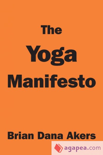 The Yoga Manifesto