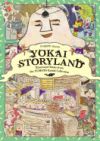 Yokai Storyland: Illustrated Books from the Yumoto Koichi Collection