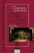 Portada de Yonquis y yanquis salvajes (Ebook)