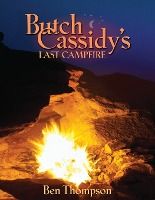 Portada de Butch Cassidyâ€™s Last Campfire