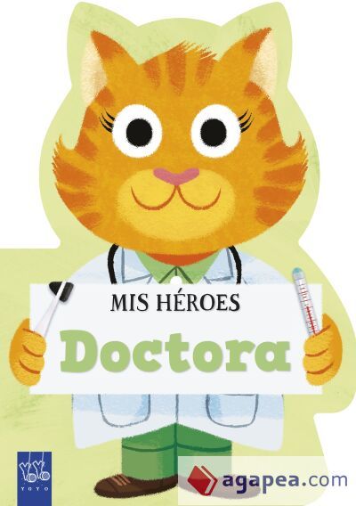 Mis h&eacute;roes. Doctora