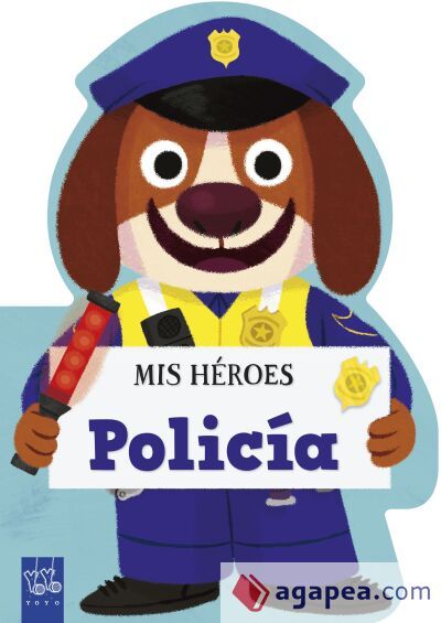 Mis h&eacute;roes. Polic&iacute;a