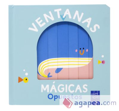 Ventanas mágicas. Opuestos