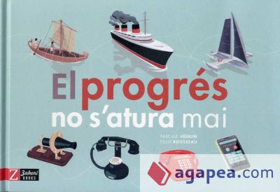 EL PROGRÉS NO S'ATURA MAI