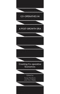 Portada de Co-Operatives in a Post-Growth Era: Creating Co-Operative Economics