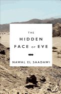 Portada de The Hidden Face of Eve: Women in the Arab World