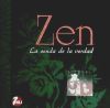 ZEN, SENDA DE LA ARMONIA