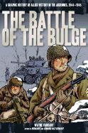 Portada de The Battle of the Bulge: A Graphic History of Allied Victory in the Ardennes, 1944-1945