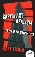 Portada de Capitalist Realism: Is There No Alternative?