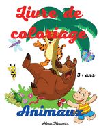 Portada de Livre de coloriage animaux: Livre de coloriage étonnant et facile pour les enfants/coloriage d'images d'animaux amusants/comprend de nombreuses ca