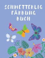 Portada de Schmetterling Färbung Buch: Schmetterlinge Activity Book für Kinder - Malbuch für Kinder - Einfache Malbücher für Anfänger - Einfache Illustration