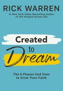 Portada de Created to Dream: The 6 Phases God Uses to Grow Your Faith