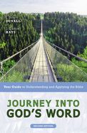 Portada de Journey Into God's Word, Second Edition: Your Guide to Understanding and Applying the Bible