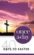 Portada de Once-A-Day 40 Days to Easter Devotional