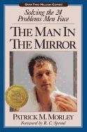 Portada de The Man in the Mirror: Solving the 24 Problems Men Face