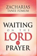 Portada de Waiting on The Lord in Prayer