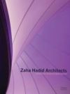 Zaha Hadid Architects: Leading Architects of the World