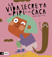 Portada de La vida secreta de la caca y el pipí