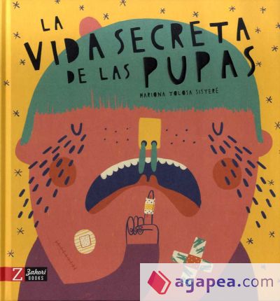 La vida secreta de las pupas