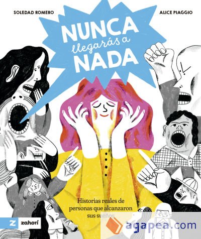 Nunca llegarás a nada