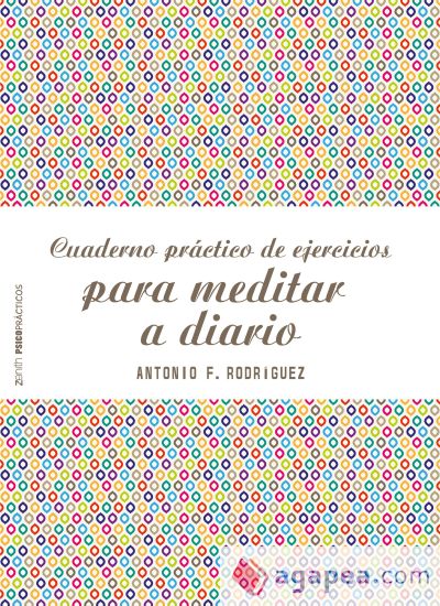 Cuaderno práctico de ejercicios para meditar a diario