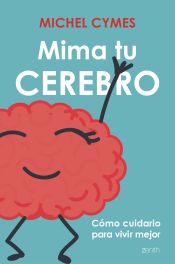 Portada de Mima tu cerebro