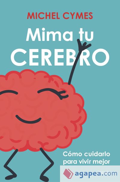 Mima tu cerebro