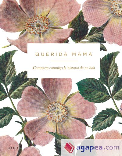 Querida mamá: Comparte conmigo la historia de tu vida