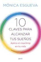 Portada de 10 claves para alcanzar tus sueños (Ebook)