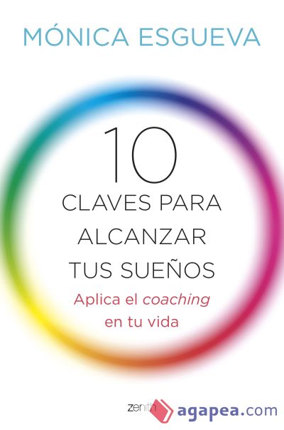 10 claves para alcanzar tus sueños