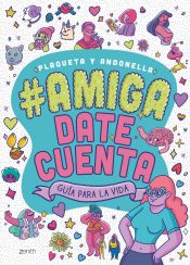 Portada de Amiga, date cuenta