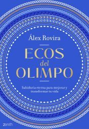 Portada de Ecos del Olimpo: Sabidur&iacute;a eterna para mejorar y transformar tu vida