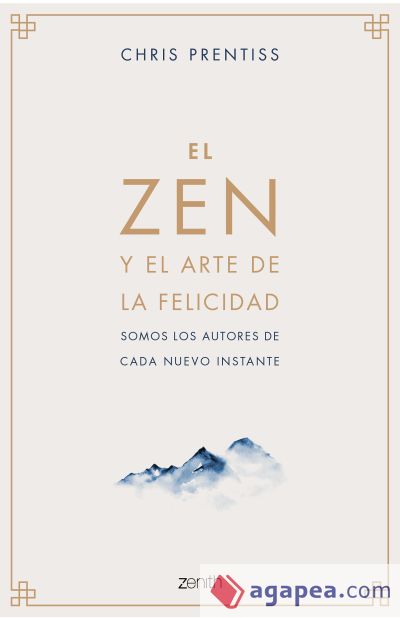 El Zen y el arte de la felicidad