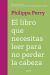 Portada de El libro que necesitas leer para no perder la cabeza, de Philippa Perry