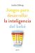 Portada de Juegos para desarrollar la inteligencia del bebé, de Jackie Silberg