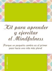 Portada de Kit para aprender y ejercitar el mindfulness