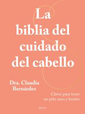 Portada de La biblia del cuidado del cabello