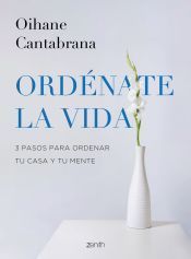 Portada de Ordénate la vida