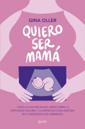 Portada de Quiero ser mamá