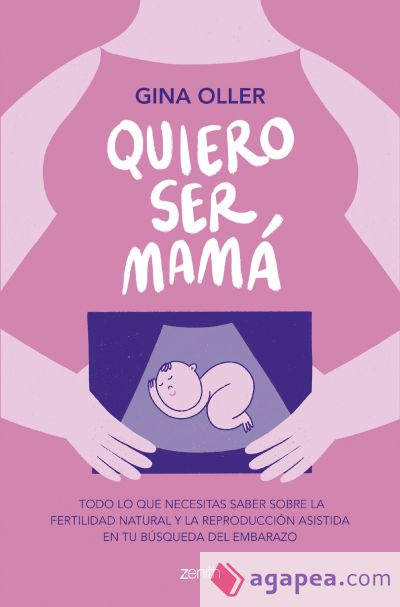 Quiero ser mamá