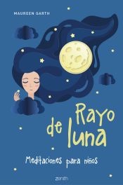 Portada de Rayo de luna: meditaciones para niños