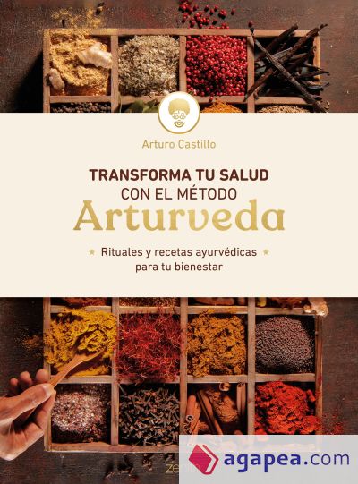 Transforma tu salud con el método Arturveda