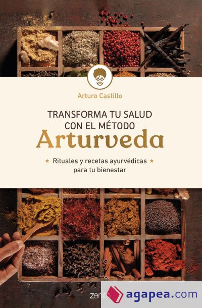 Transforma tu salud con el método Arturveda