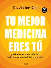Portada de Tu mejor medicina eres t&uacute;