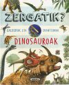 Zergatik? Galderak eta erantzunak dinosauroak